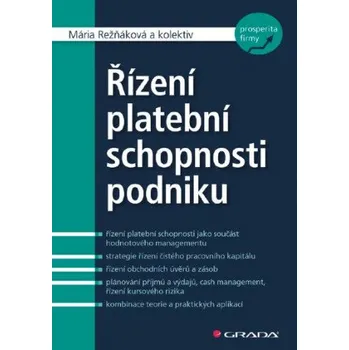 Kniha Řízení platební schopnosti podniku - Mária Režňáková