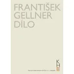 Dílo (1894–1914) - František Gellner