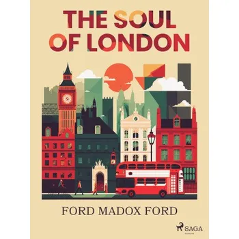 Kniha The Soul of London - Ford Madox Ford