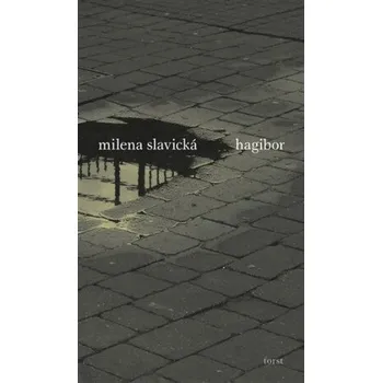 Hagibor - Milena Slavická