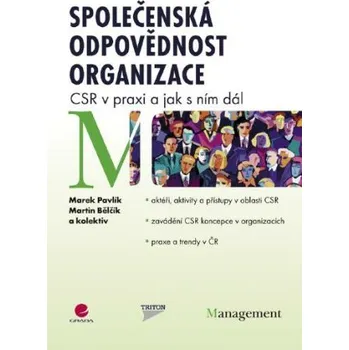 Kniha Společenská odpovědnost organizace - Marek Pavlík, Martin Bělčík