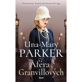 Kniha Aféra Granvillových - Una-Mary Parker