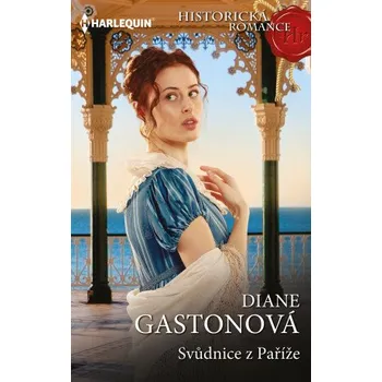 Kniha Svůdnice z Paříže - Diane Gastonová