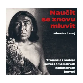 Kniha Naučit se znovu mluvit - Miroslav Černý