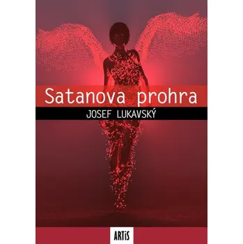 Kniha Satanova prohra - Josef Lukavský