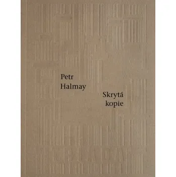 Kniha Skrytá kopie - Petr Halmay
