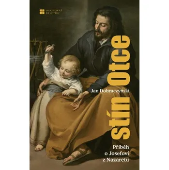 Kniha Stín otce - Jan Dobraczynski