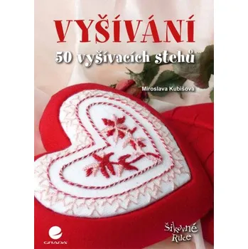 Vyšívání - Miroslava Kubišová [E-kniha]