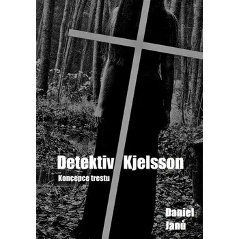 Kniha Koncepce trestu - Daniel Janů