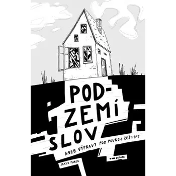 Podzemí slov - Jakub Marek