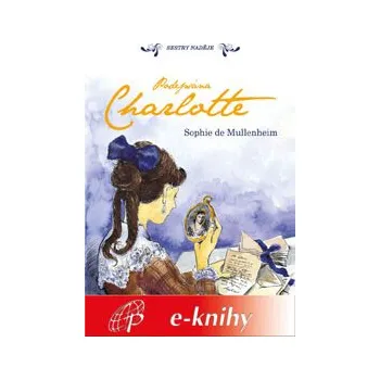 Kniha Podepsána Charlotte - Sophie de Mullenheim