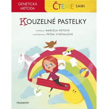 Kniha Čteme sami – genetická metoda - Kouzelné pastelky - Marcela Kotová