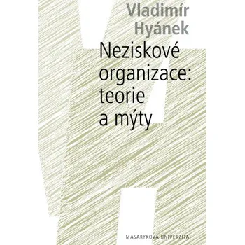 Kniha Neziskové organizace: teorie a mýty - Vladimír Hyánek