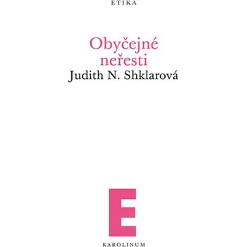 Kniha Obyčejné neřesti - Judith N. Shklarová