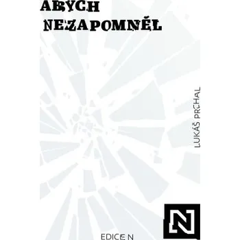 Kniha Abych nezapomněl - Lukáš Prchal