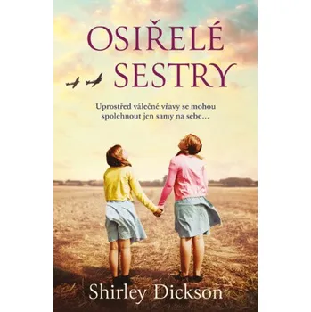 Kniha Osiřelé sestry - Shirley Dickson
