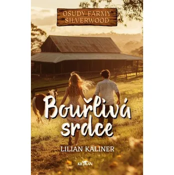 Kniha Bouřlivá srdce - Lilian Kaliner