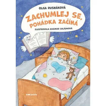 Kniha Zachumlej se, pohádka začíná - Olga Rusnáková