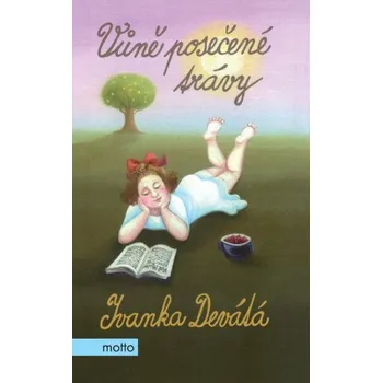 Kniha Vůně posečené trávy - Ivanka Devátá [E-kniha]