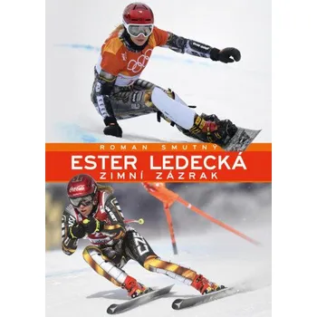 Kniha Ester Ledecká - Roman Smutný