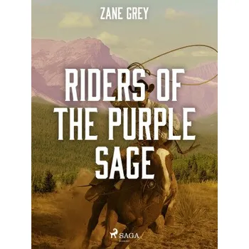 Kniha Riders of the Purple Sage - Loren Zane Grey