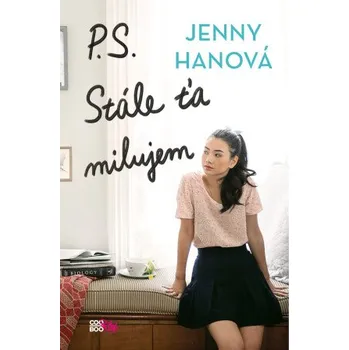 Kniha P. S. Stále ťa milujem - Jenny Hanová