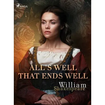 Kniha All's Well That Ends Well - William Shakespeare
