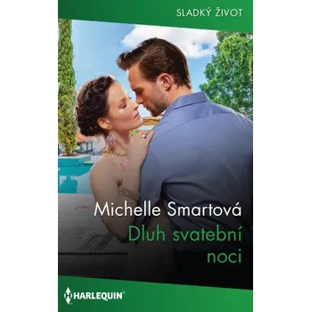 Kniha Dluh svatební noci - Michelle Smartová, Michelle