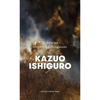 Kniha Nokturna - Kazuo Ishiguro