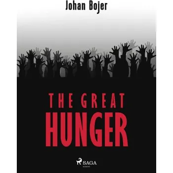 Kniha The Great Hunger - Johan Bojer