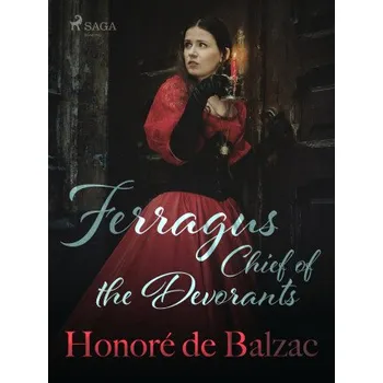 Kniha Ferragus, Chief of the Devorants - Honoré De Balzac