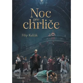 Kniha Noc pro chrliče - Filip Kalčák