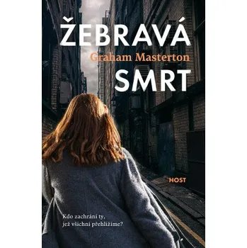 Žebravá smrt - Graham Masterton
