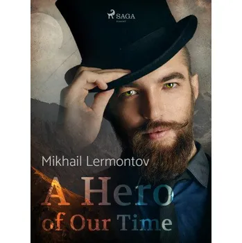 Kniha A Hero of Our Time - Mikhail Lermontov