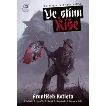 Kniha Ve stínu Říše - Leoš Kyša, Boris Hokr