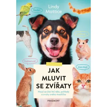 Kniha Jak mluvit se zvířaty - Lindy Mattice