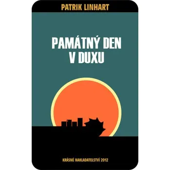 Kniha Památný den v Duxu - Patrik Linhart