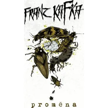 Kniha Proměna a jiné povídky - Franz Kafka