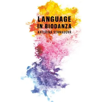 Kniha Language in Biodanza - Kateřina Strnadová