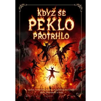 Kniha Když se peklo protrhlo - Kristina Haidingerová, Radoslav Kozák