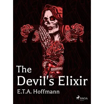 Kniha The Devil's Elixir - Ernst Theodor Amadeus Hoffmann