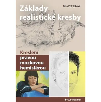 Kniha Základy realistické kresby - Jana Petrásková
