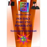 Povídky porůznu posbírané - Vratislav Mlčoch