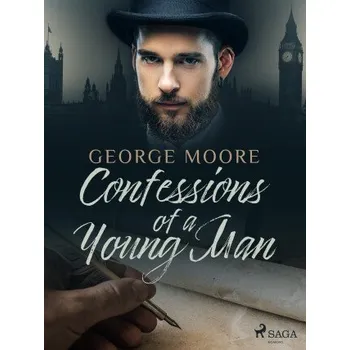Kniha Confessions of a Young Man - George Moore
