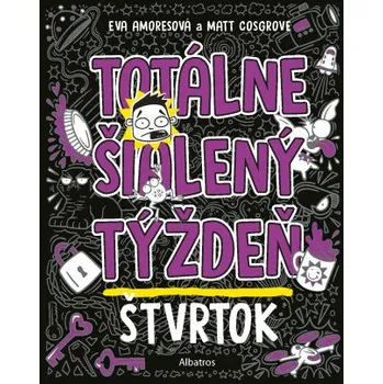 Kniha Totálne šialený týždeň - Štvrtok - Matt Cosgrove