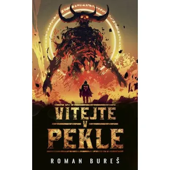 Kniha Vítejte v pekle - Roman Bureš