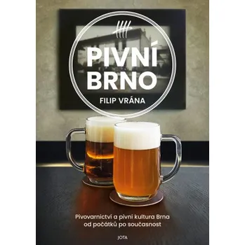 Kniha Pivní Brno - Filip Vrána [E-kniha]