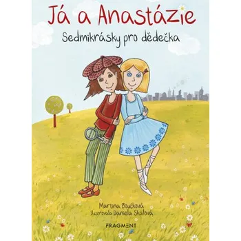 Já a Anastázie - Martina Boučková