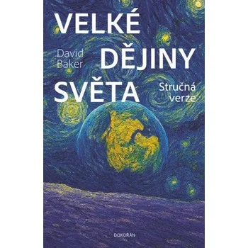 Velké dějiny světa - David Baker
