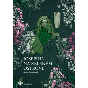 Kniha Josefína na zeleném ostrově - Anna Sobotková